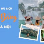Công ty du lịch Cao Bằng tại Hà Nội đáng để bạn đặt tour nhất hiện nay