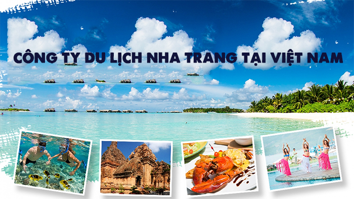 Công ty du lịch Nha Trang tại Việt Nam được book tour nhiều nhất 2024